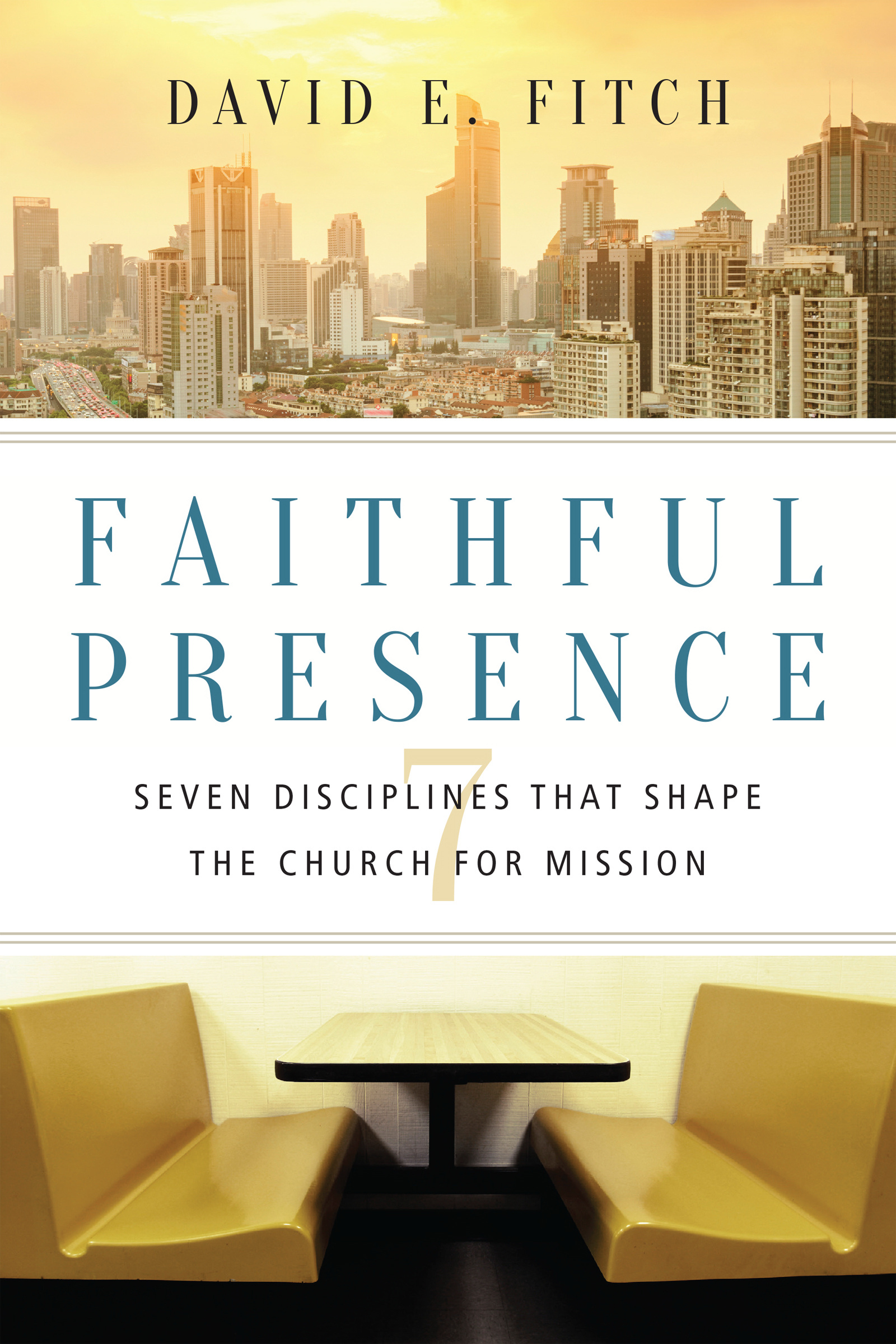 Faithful Presence By David E Fitch (Paperback) 9780830841271