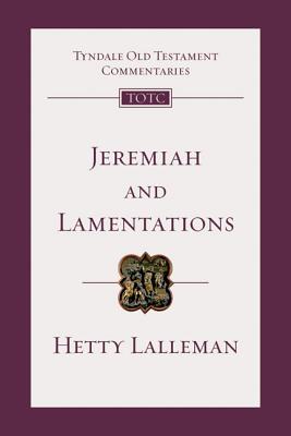 Jeremiah and Lamentations An Introduction and Commentary Volume 21