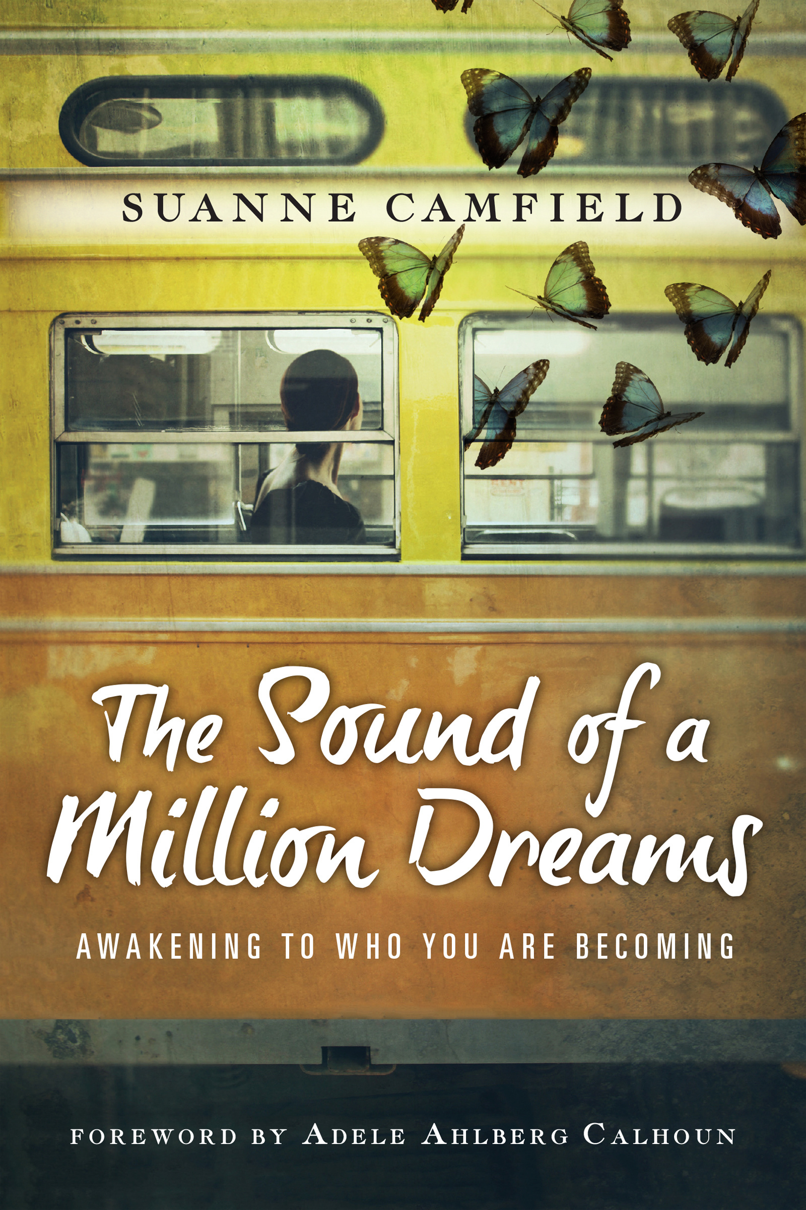 The Sound of a Million Dreams By Suanne Camfield (Paperback)