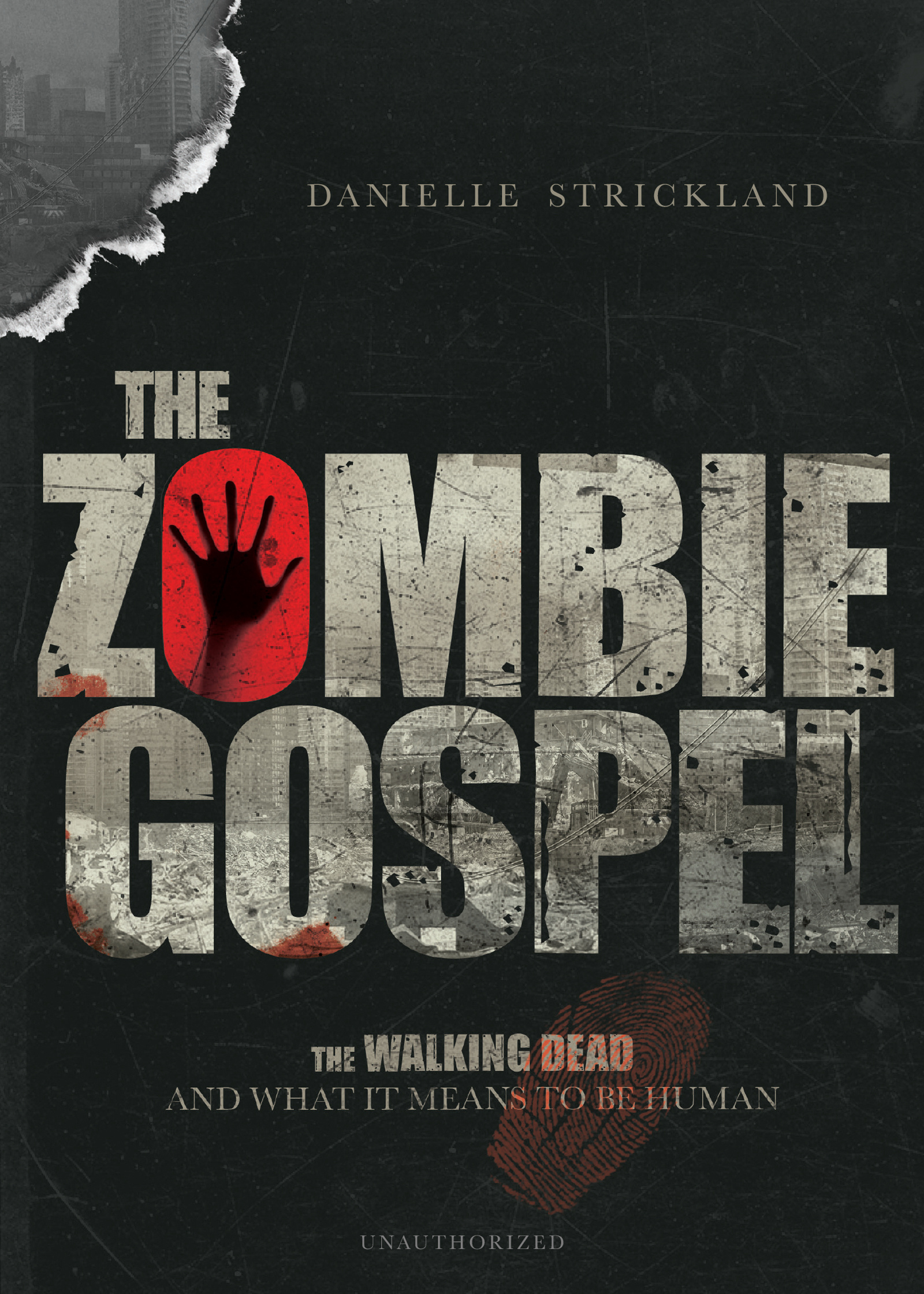 The Zombie Gospel By Danielle J Strickland (Paperback) 9780830843893