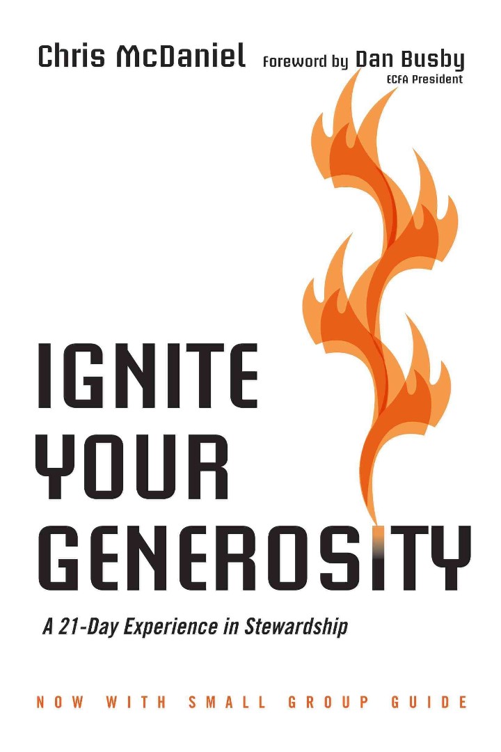 Ignite Your Generosity By Chris Mc Daniel Dan Busby (Paperback)