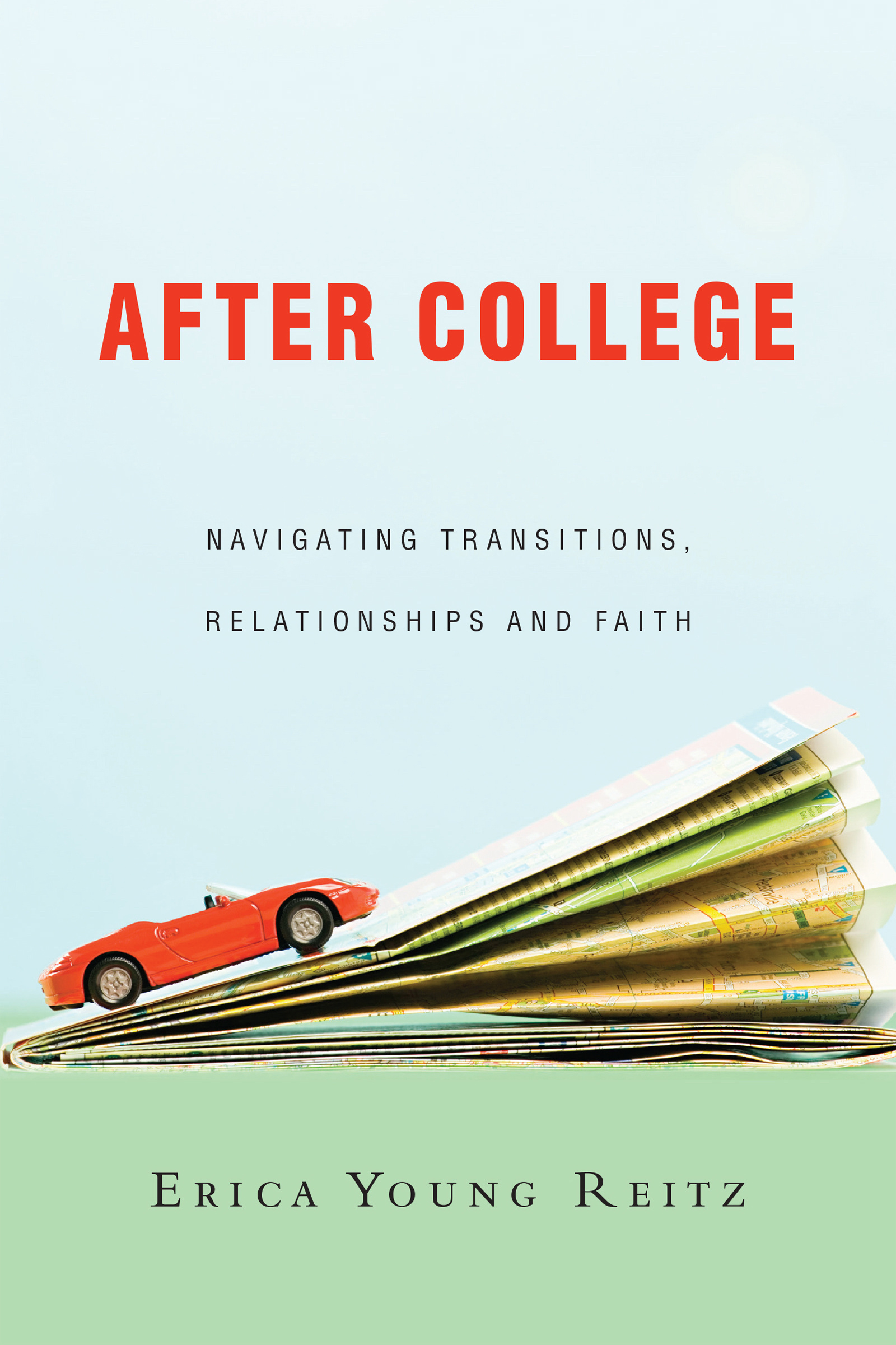 After College - Navigating Transitions Relationships And Faith