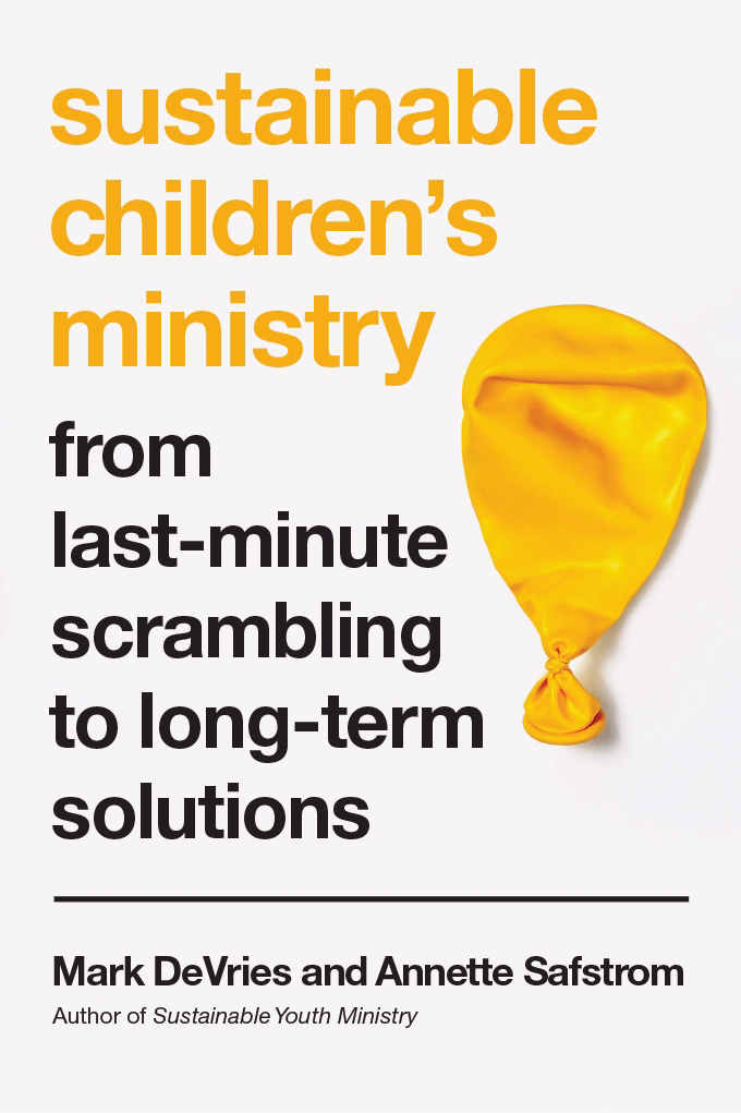 Sustainable Children s Ministry From Last minute Scrambling To L