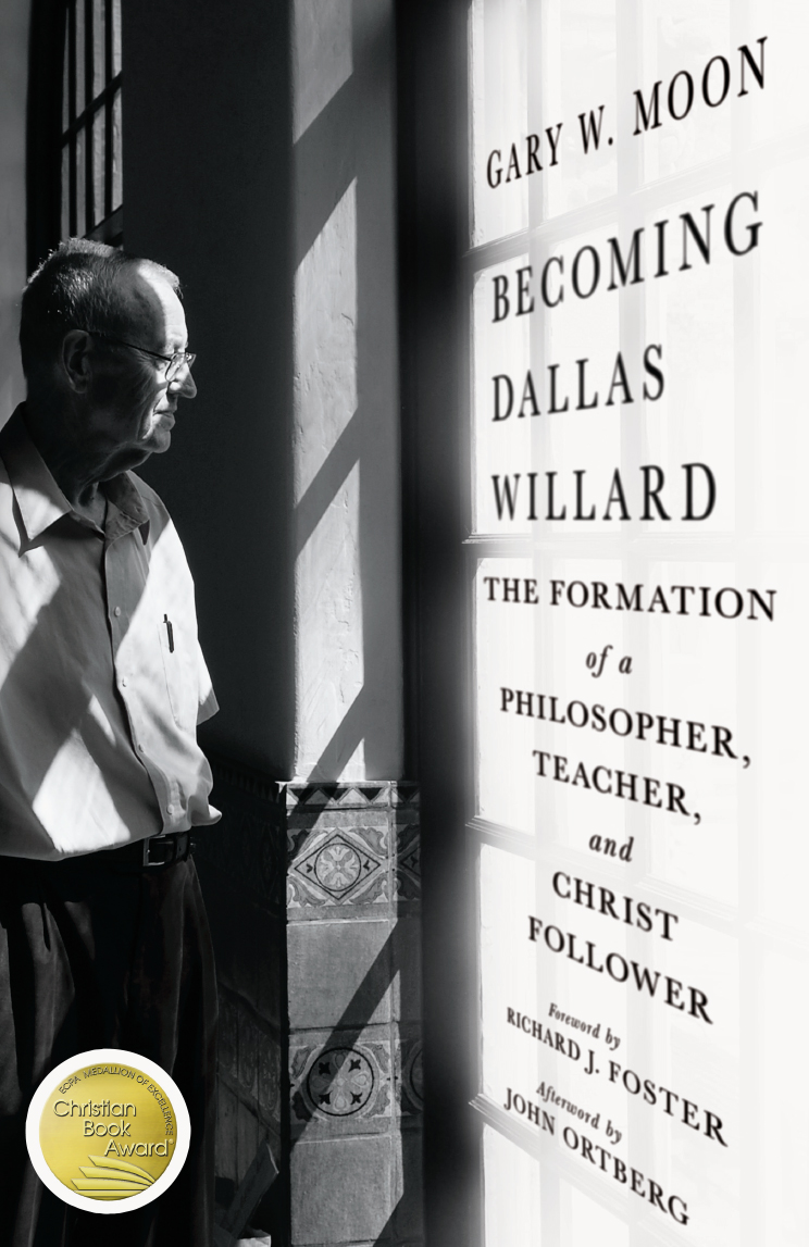 Becoming Dallas Willard - The Formation Of A Philosopher Teacher And