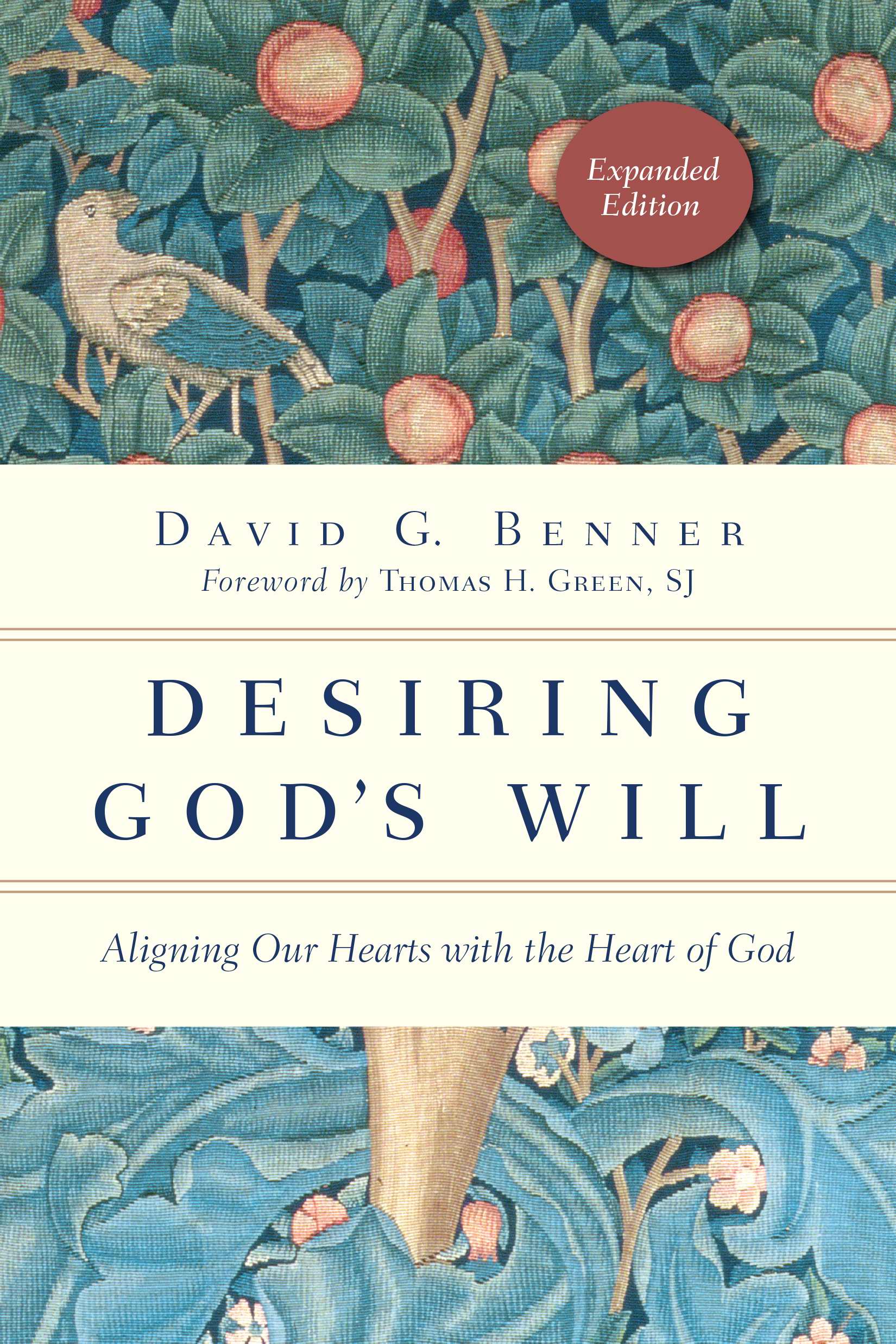 Desiring God's Will By David G Benner (Paperback) 9780830846139