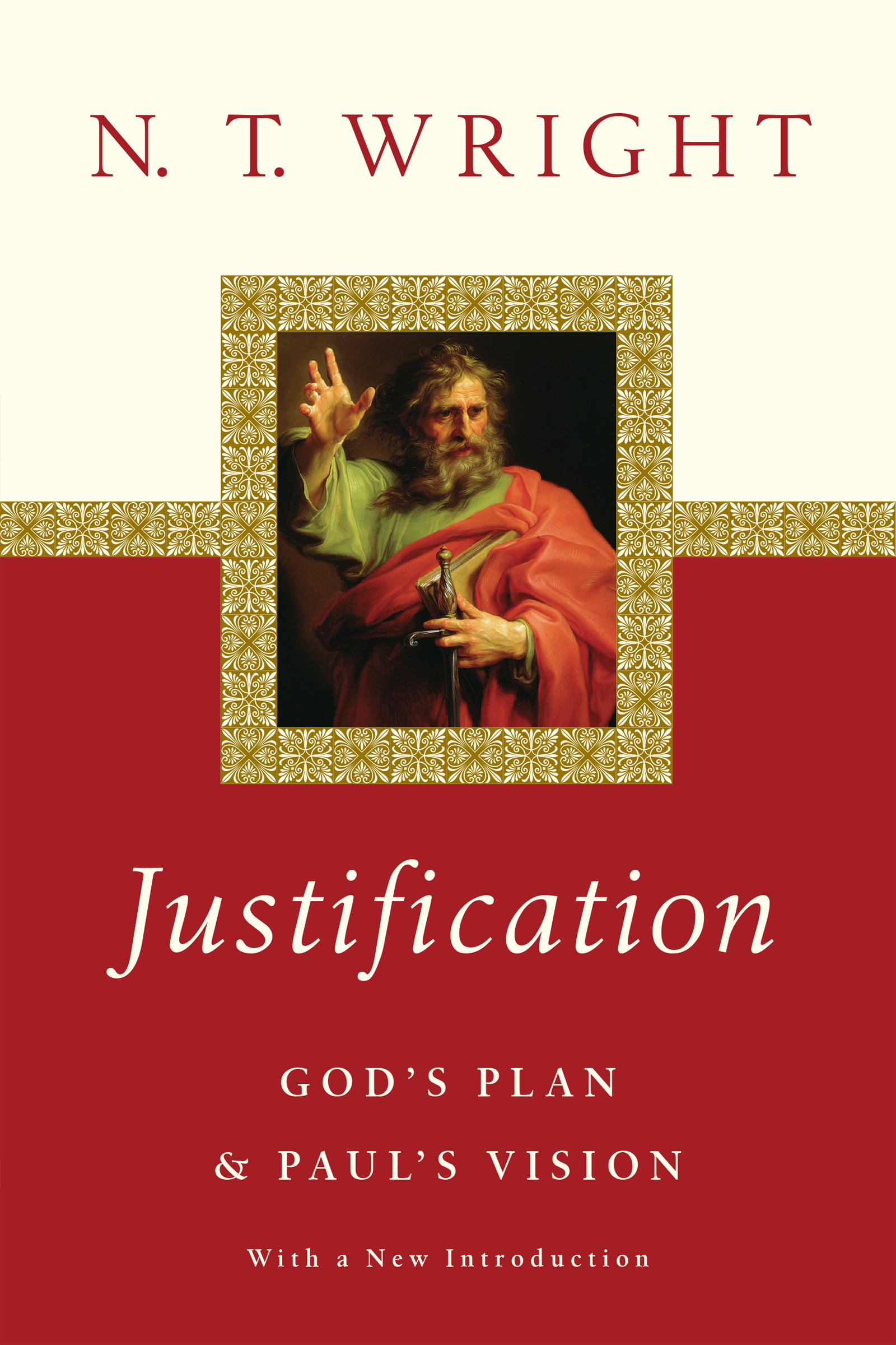 Justification God's Plan Paul's Vision By Wright N T (Paperback)