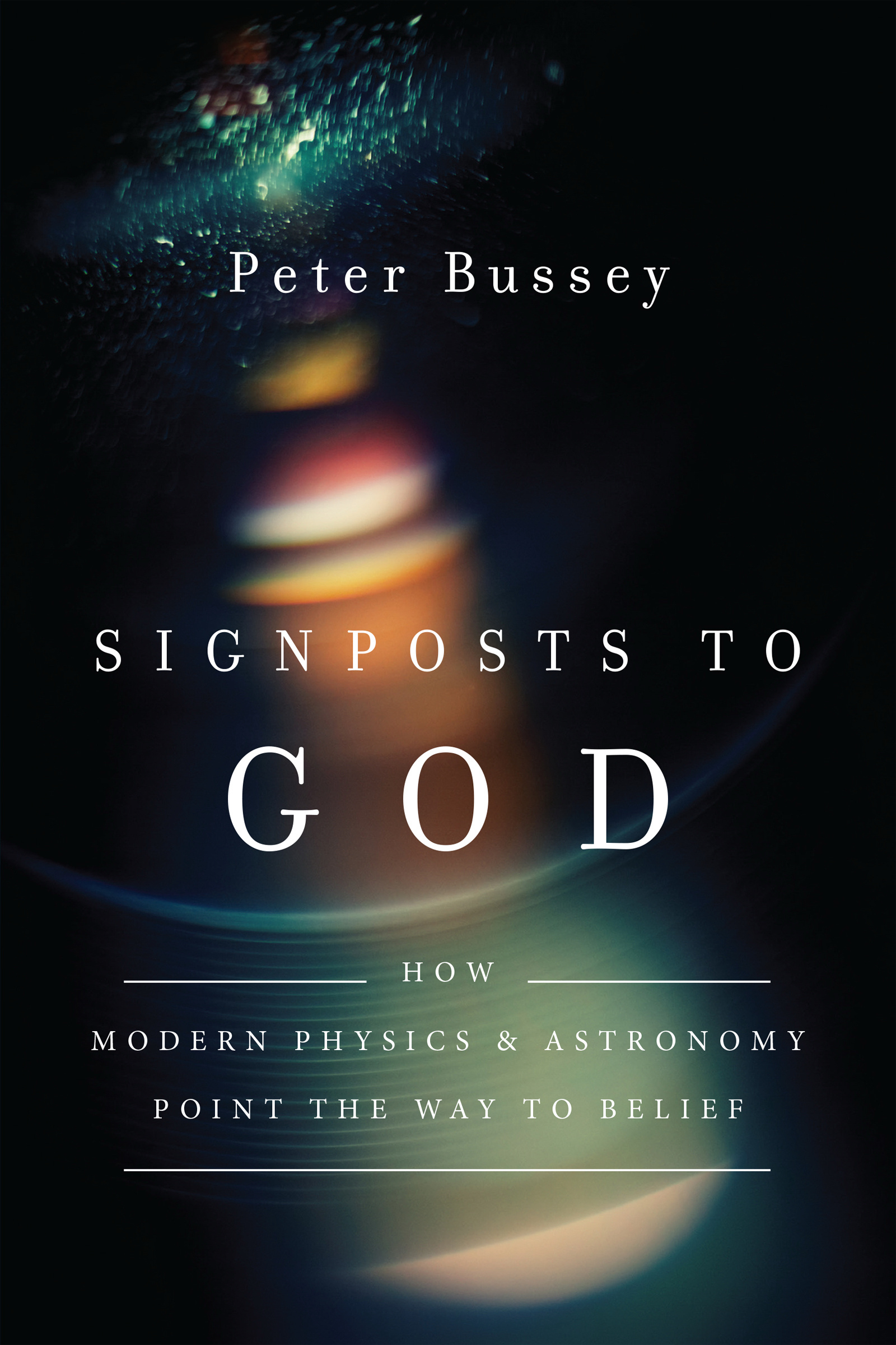 Signposts to God By Peter Bussey (Paperback) 9780830851492