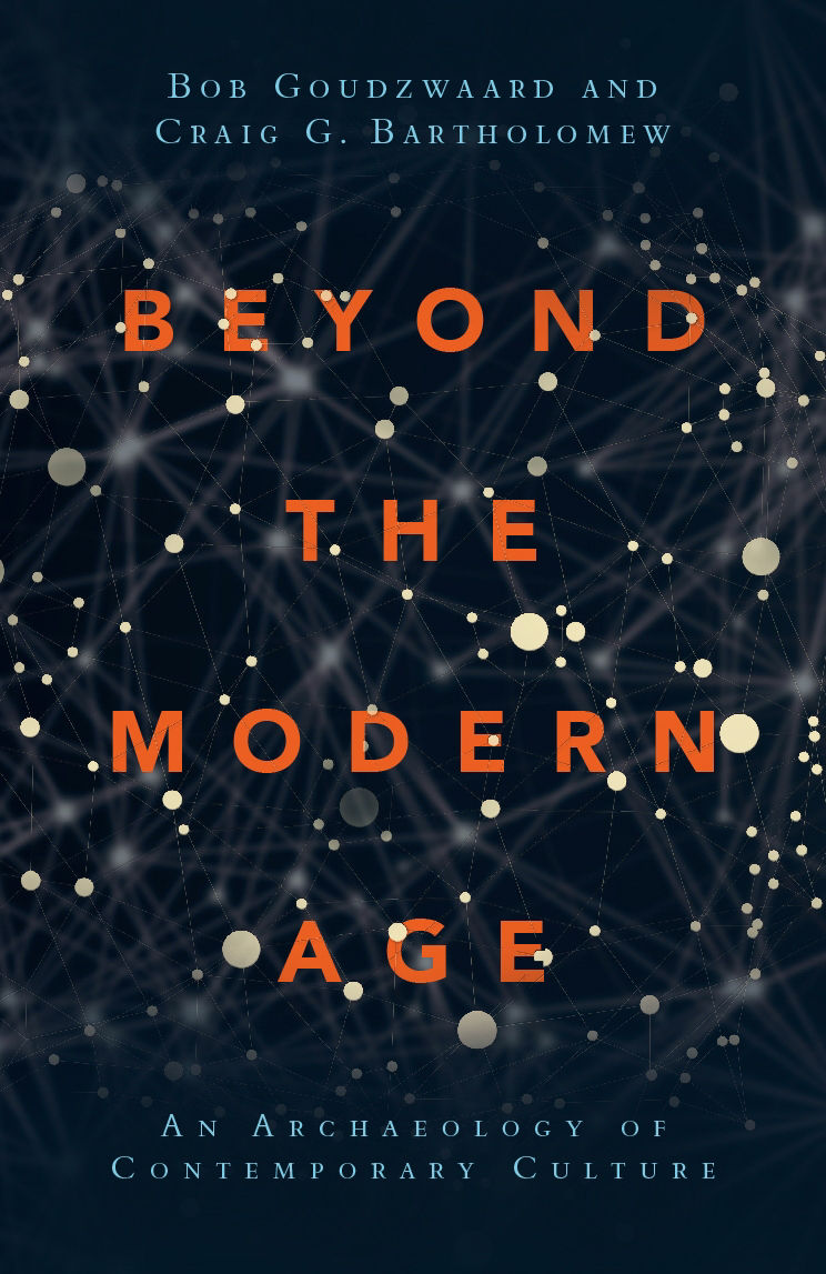 Beyond the Modern Age By B Goudzwaard (Paperback) 9780830851515