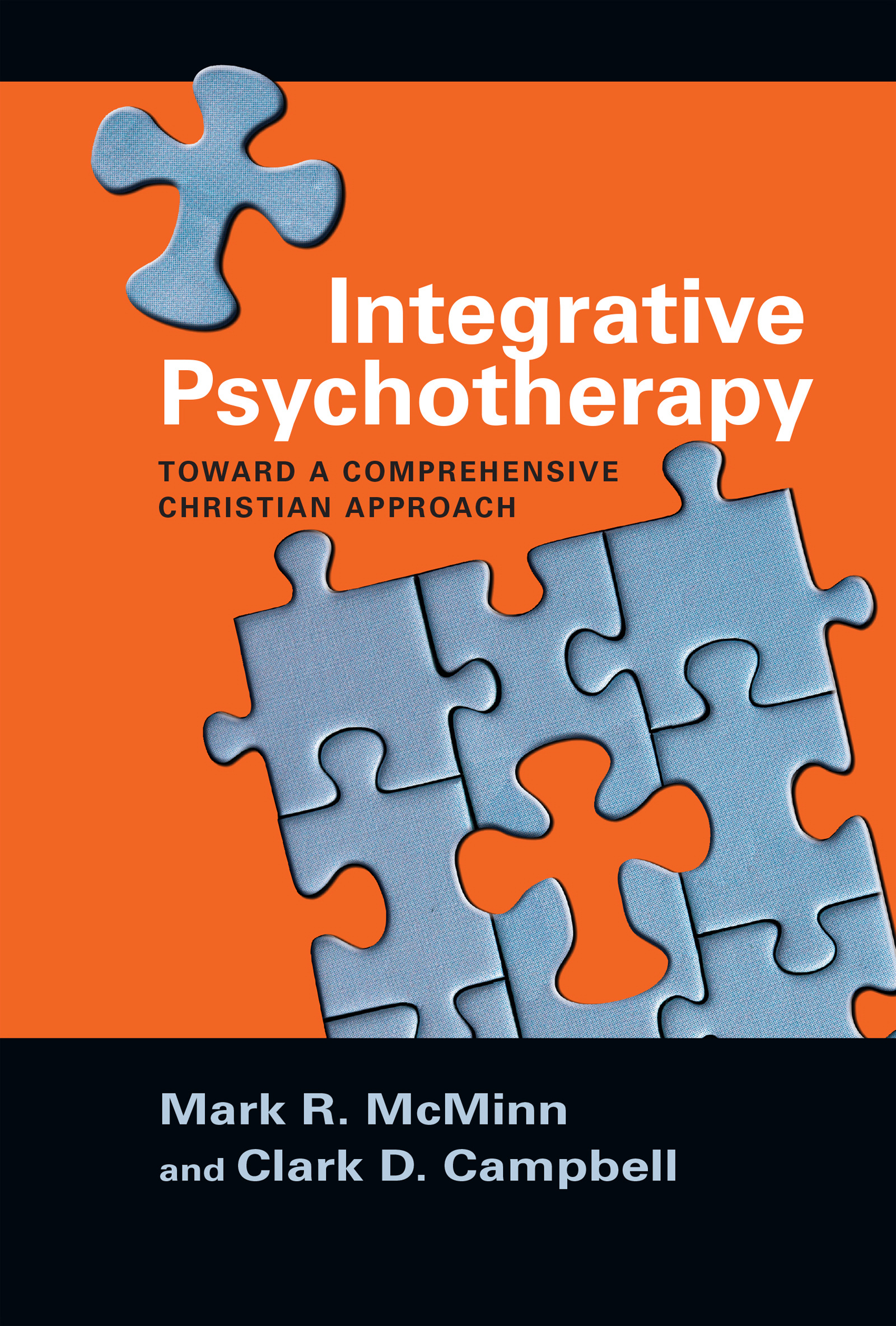 Integrative Psychotherapy Toward A Comprehensive Christian Approac