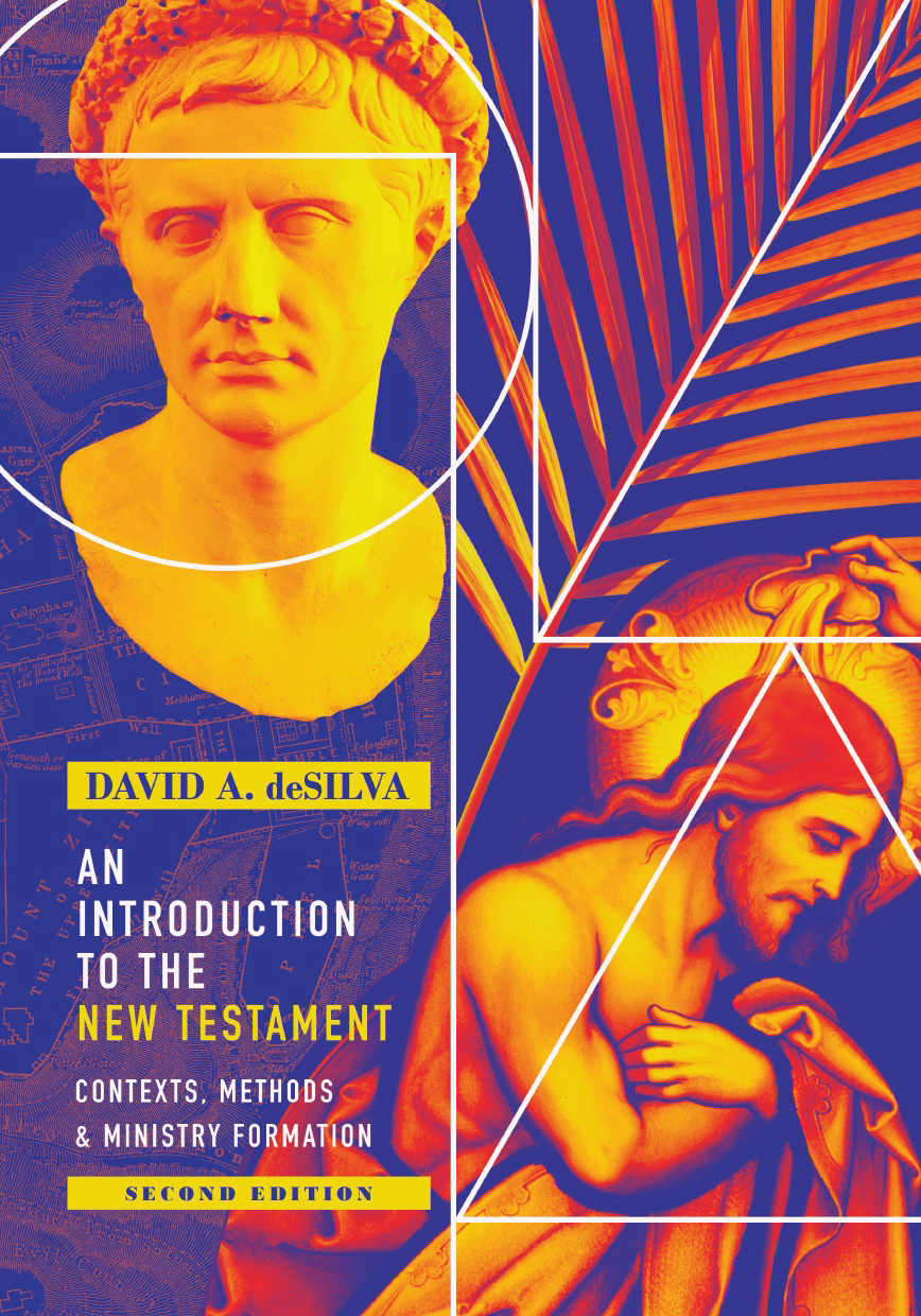 Introduction To The New Testament An By Desilva David Arthur