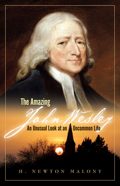 The Amazing John Wesley By Jr H Newton Malony (Paperback)