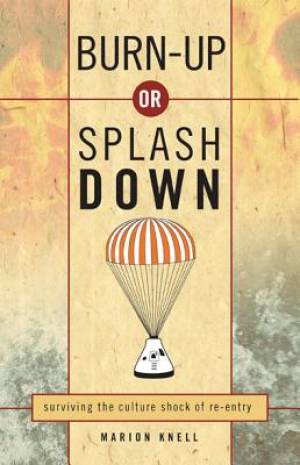 Burn Up or Splash Down By Spck (Paperback) 9780830856176