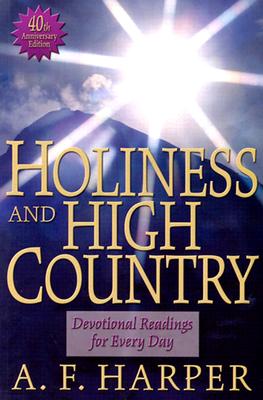 Holiness and High Country Devotional Readings for Every Day