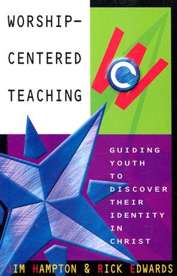 Worship-Centered Teaching Guiding Youth to Discover Their Identity in