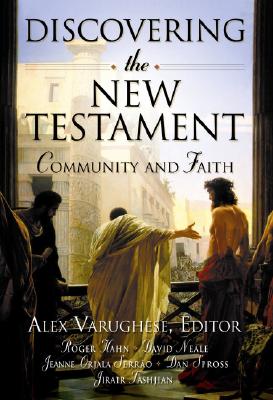 Discovering the New Testament Community and Faith