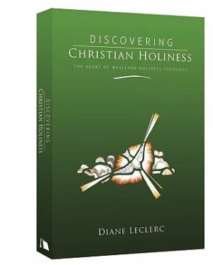 Discovering Christian Holiness By Diane Leclerc (Hardback)