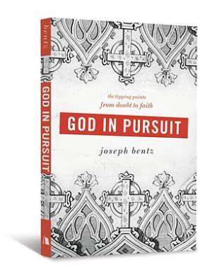 God In Pursuit By JOSEPH BENTZ (Paperback) 9780834124929