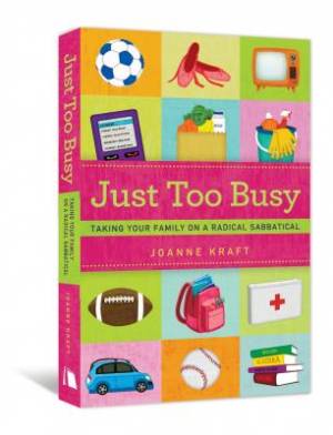 Just Too Busy By Joanne Kraft (Paperback) 9780834126091