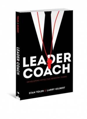 Leader-coach By Toler Stan Toler Gilbert Larry Gilbert (Paperback)