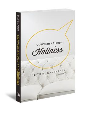 Conversations on Holiness By Davenport Keith M (Paperback)