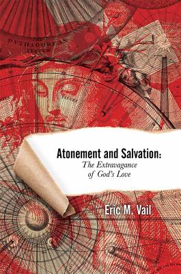 Atonement and Salvation The Extravagance of God's Love