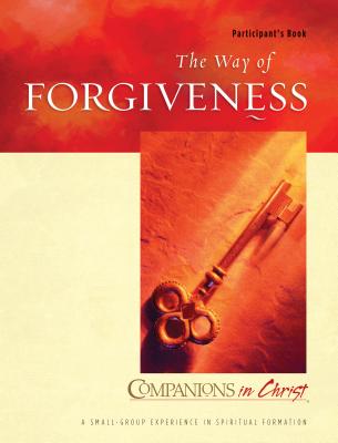 The Way of Forgiveness Participant's Book By Thompson Marjorie