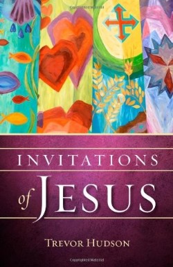 Invitations of Jesus By Hudson Trevor (Paperback) 9780835813129