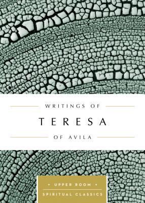 Writings of Teresa of By Of Avila Teresa (Paperback) 9780835816441