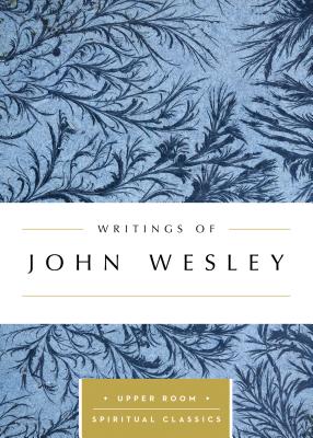 Writings of John Wesley By Wesley John (Paperback) 9780835816564