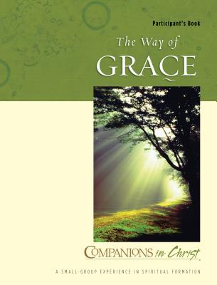 Companions in Christ The Way of Grace By Indermark John (Paperback)