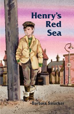 Henry's Red Sea By Barbara Smucker (Paperback) 9780836113723