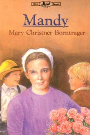 Mandy By Mary Christner Borntrager (Hardback) 9780836190465