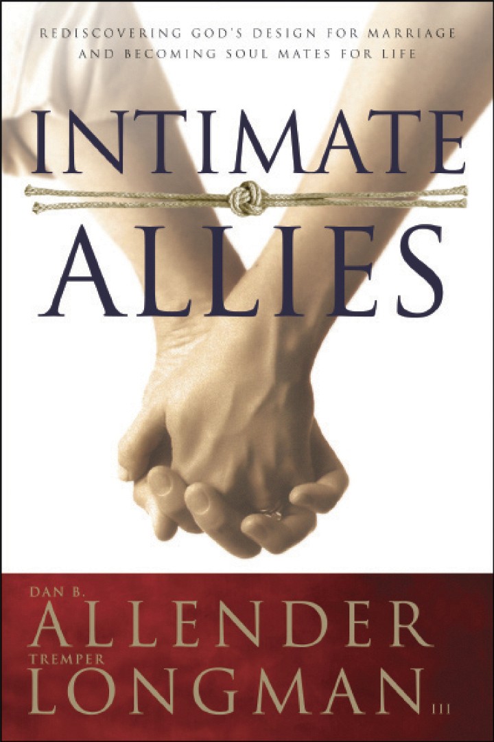 Intimate Allies By Dan B Allender Tremper Longman (Paperback)