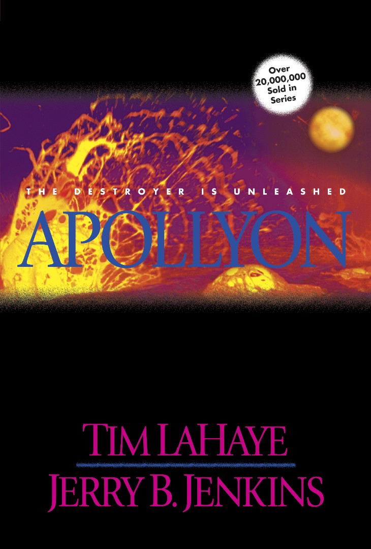 Apollyon The Destroyer is Unleashed By Tim La Haye Jerry B Jenkins