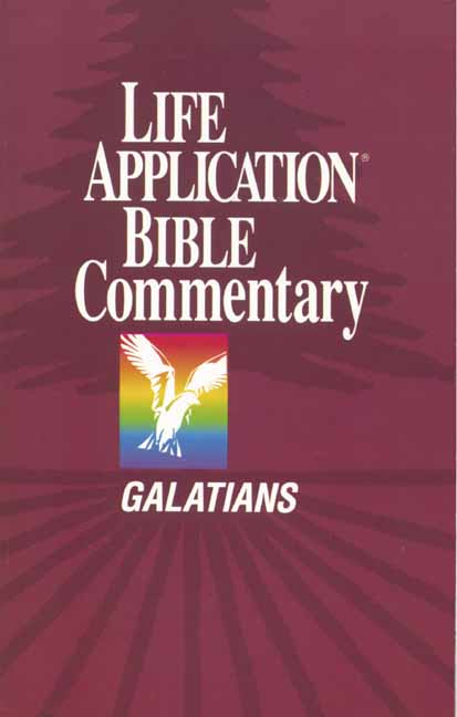 Galatians Life Application Bible Commentary By Bruce B Barton