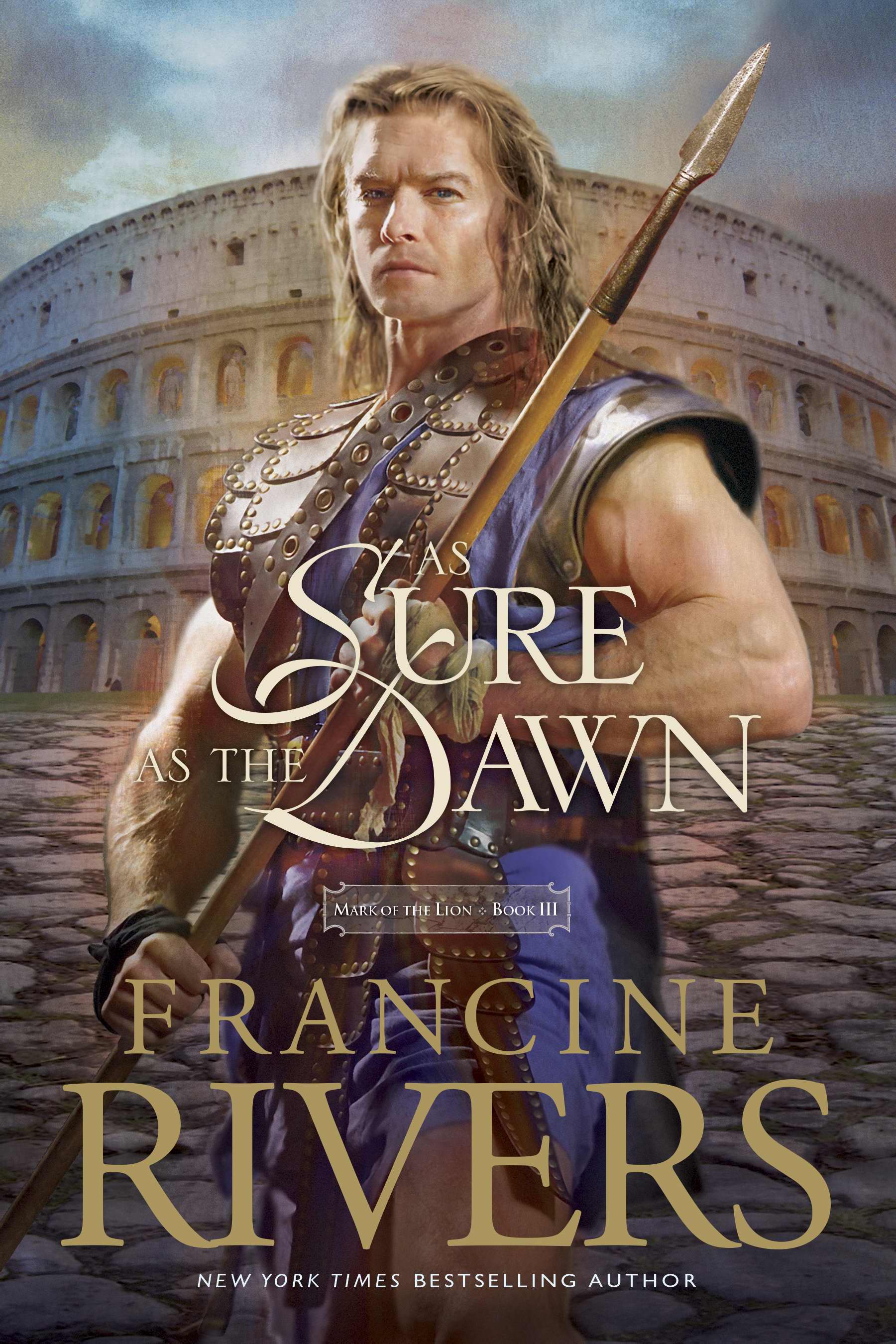 As Sure As The Dawn By Francine Rivers (Paperback) 9780842339766