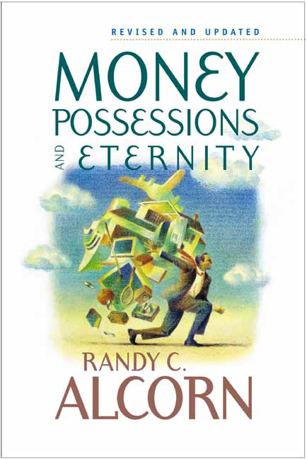 Money Possessions and Eternity By Randy Alcorn (Paperback)