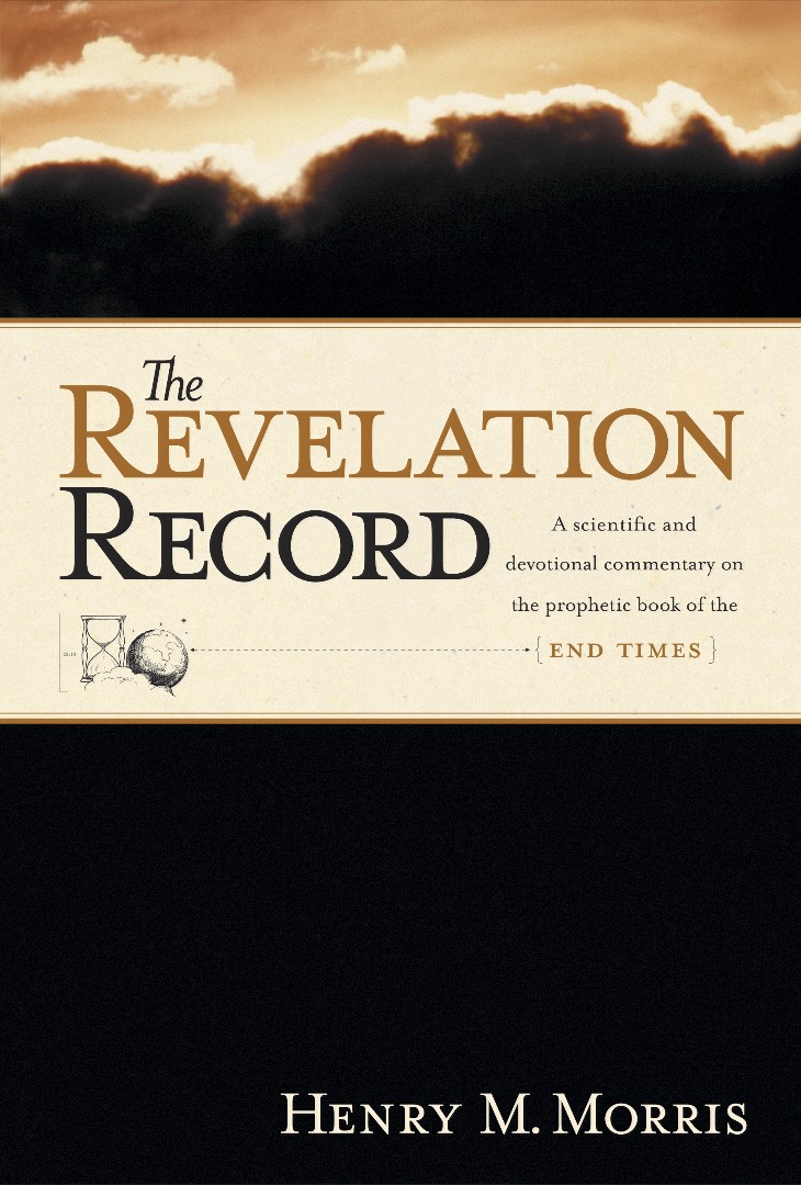 Revelation Record By Henry M Morris (Hardback) 9780842355117