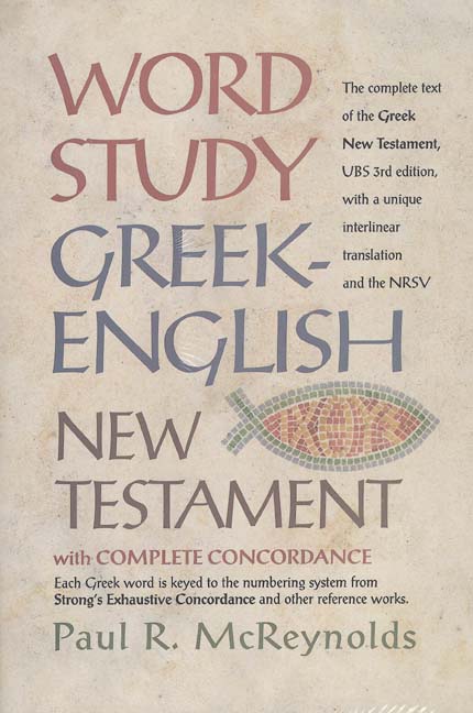 Word Study Greek-English New Testament By Paul Mc Reynolds (Hardback)