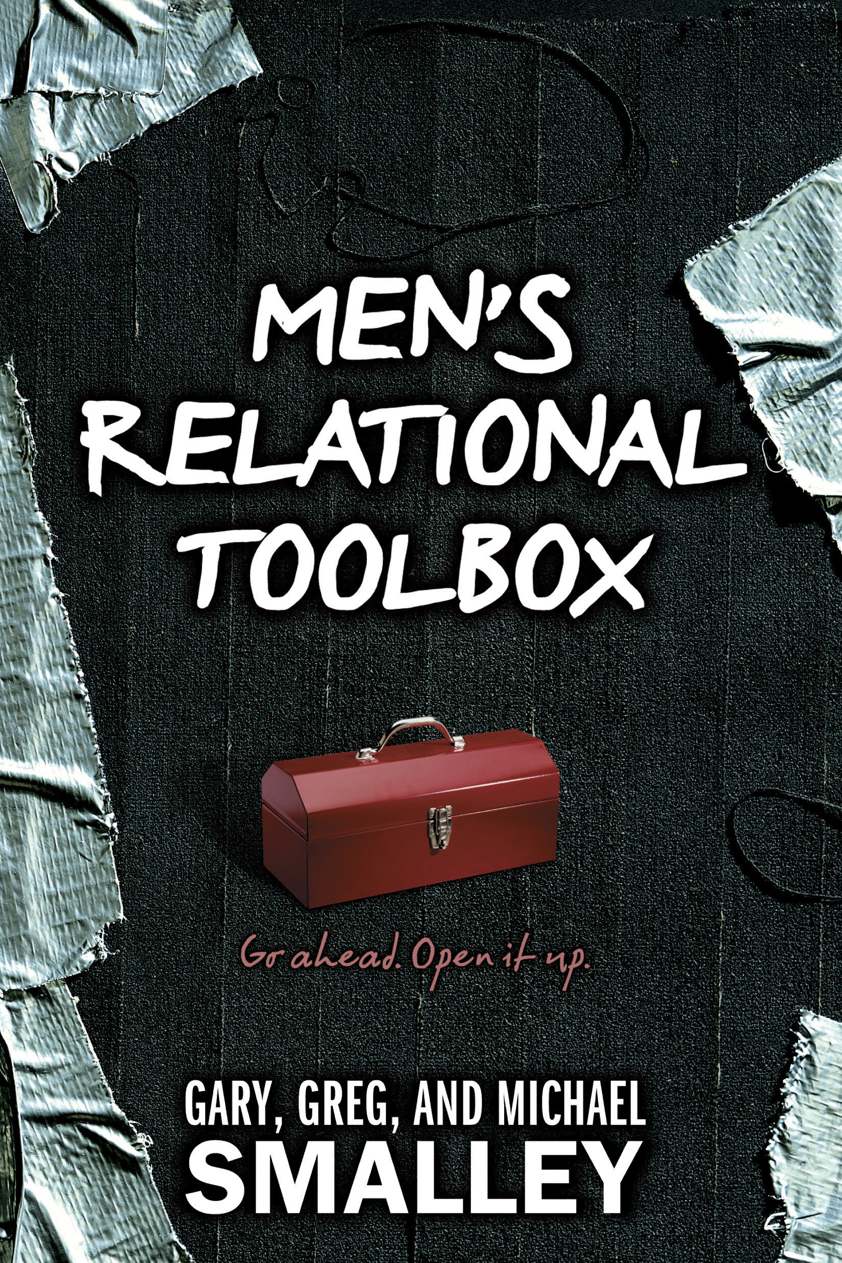 Men's Relational Toolbox By Gary Smalley Greg Smalley Michael Smalley