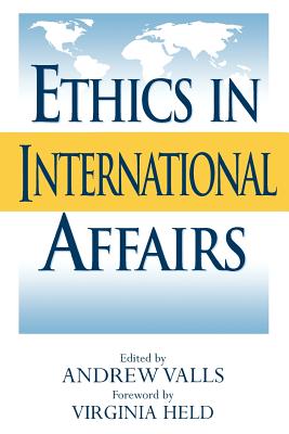 Ethics in International Affairs (Paperback) 9780847691579