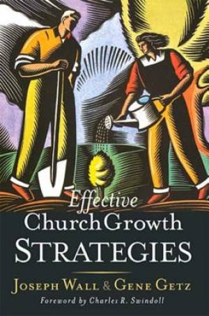 Effective Church Growth Strategies By Gene A Getz (Hardback)