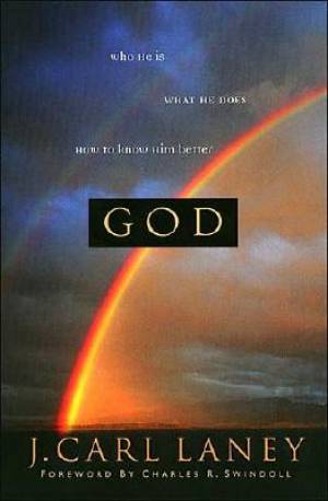 God By Charles R Swindoll J Carl Laney (Hardback) 9780849913686