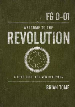 Welcome To The Revolution By Brian Tome (Paperback) 9780849920059