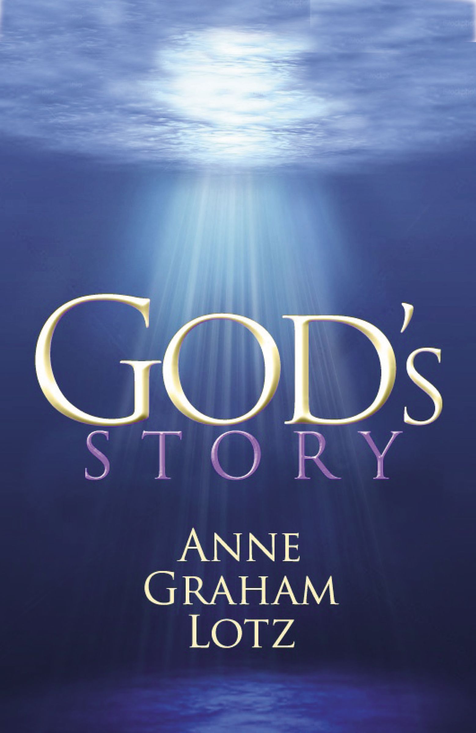 Gods Story By Anne Graham Lotz (Paperback) 9780849920929