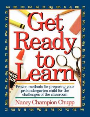 Get Ready to Learn By Nancy Chupp (Paperback) 9780849928840