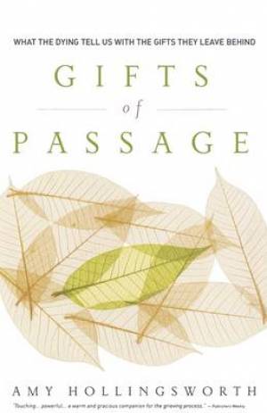 Gifts of Passage By Amy Hollingsworth (Paperback) 9780849929557