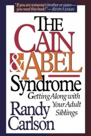 Cain And Abel Syndrome By Carlson Randy (Paperback) 9780849929717