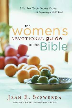 The Women's Devotional Guide to the Bible By Jean E Syswerda