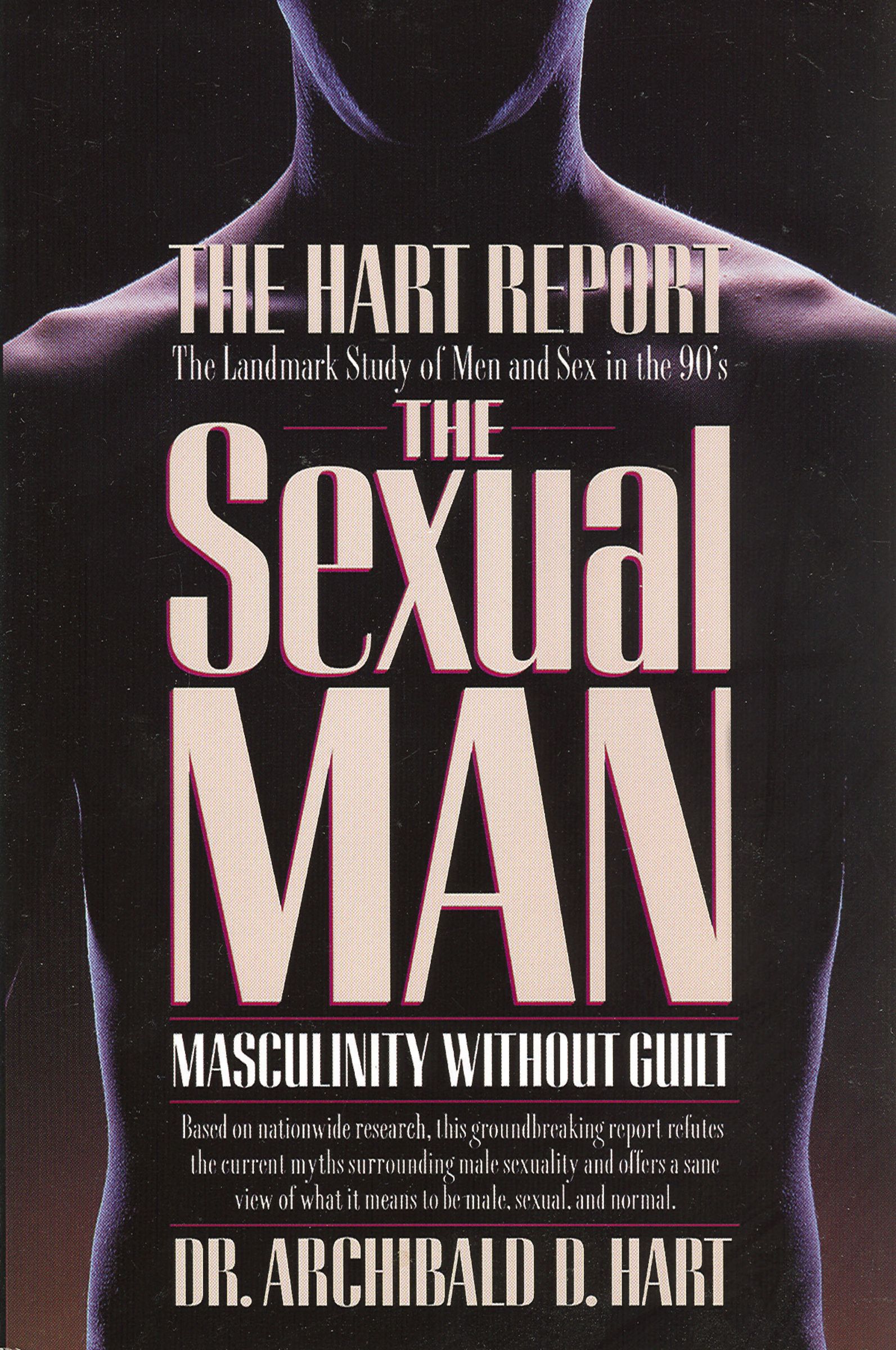 The Sexual Man By Archibald D Hart (Paperback) 9780849936845